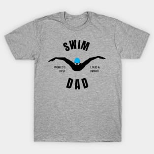 Worlds Best Swim Dad Swim Dad Gift T-Shirt